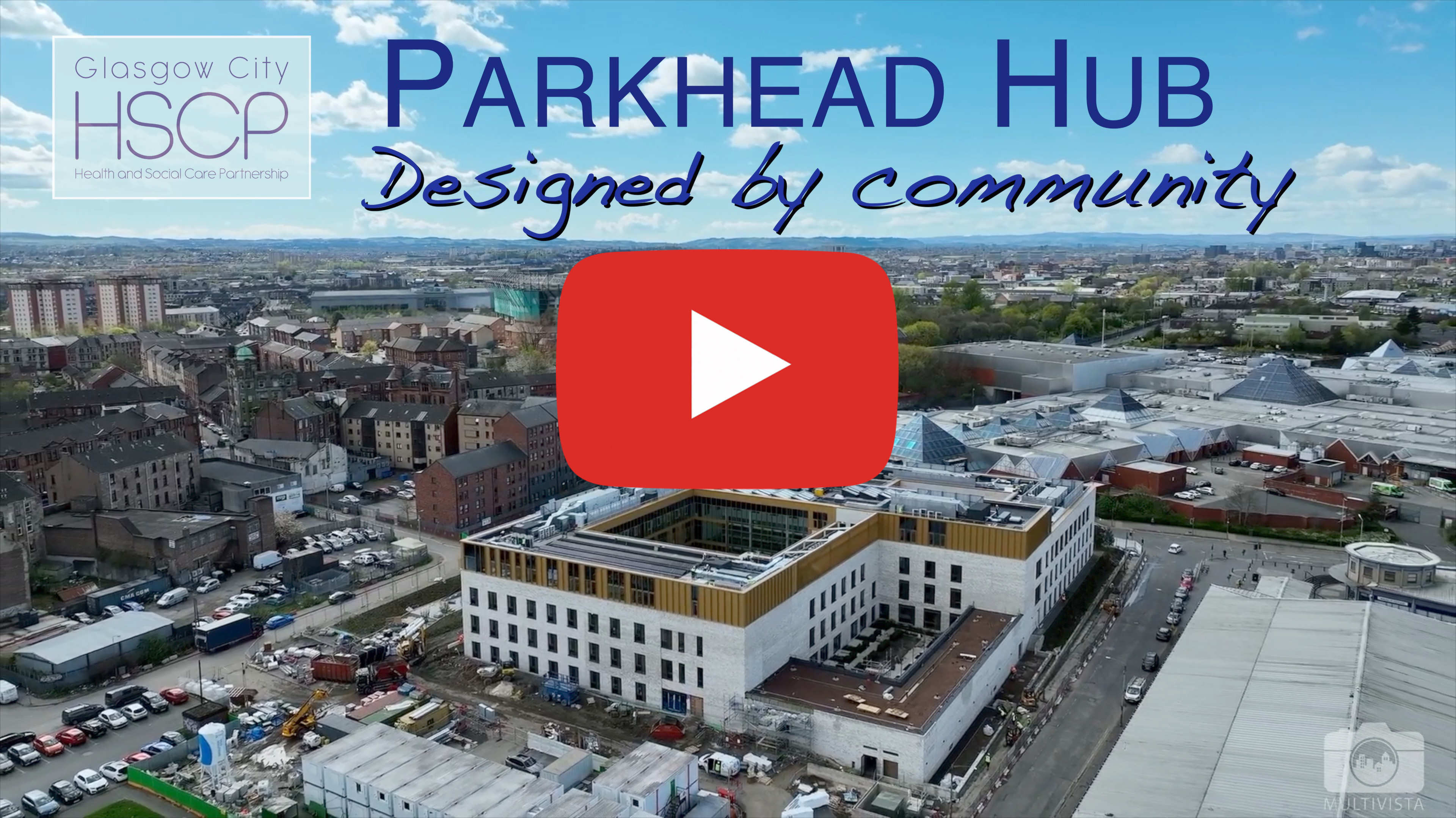 Parkhead Hub Glasgow City Health and Social Care Partnership